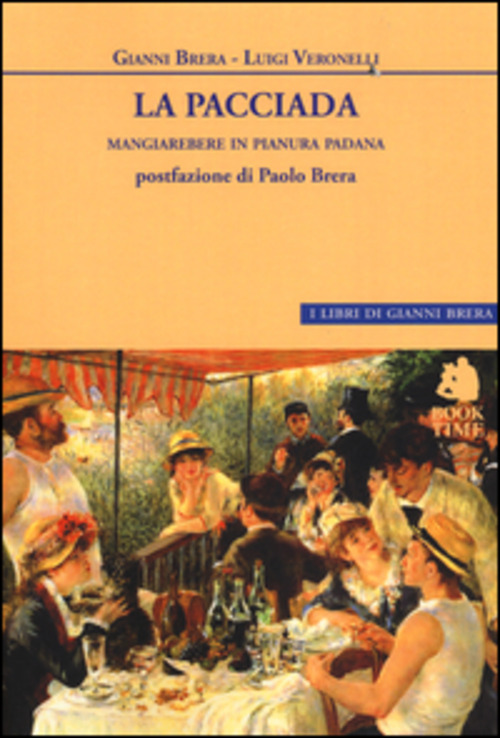 Copertina completa di La pacciada. Mangiarebere in Pianura Padana